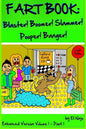 Fart Book: Blaster! Boomer! Slammer! Popper! Banger! Farting Is Funny Comic Illustration Books For Kids With Short Moral Stories - Paperback