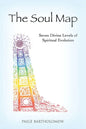 The Soul Map: Seven Divine Levels of Spiritual Evolution - Paperback