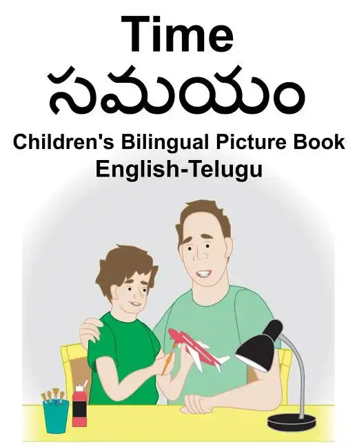 English-Telugu Time Children's Bilingual Picture Book - Paperback