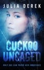 Cuckoo Uncaged - Paperback