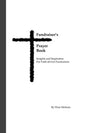 Fundraiser's Prayer Book: Insights and Inspiration for Faith-driven Fundraisers - Paperback