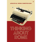 Thinking About Rome: Antelope Hill Writing Competition 2024 - Paperback