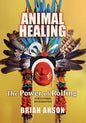 Animal Healing: The Power of Rolfing - Paperback