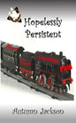 Hopelessly Persistent - Paperback