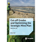Cut-off Grades and Optimising the Strategic Mine Plan - Hardcover