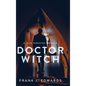 Doctor Witch - Hardcover