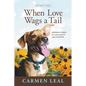 When Love Wags a Tail - Paperback