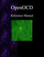 OpenOCD - Open On-Chip Debugger Reference Manual - Paperback