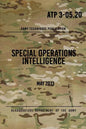 ATP 3-05.20 Special Operations Intelligence: May 2013 - Paperback