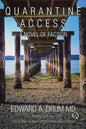 Quarantine Access: A Novel of Faction - Paperback