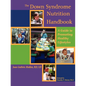 The Down Syndrome Nutrition Handbook: A Guide to Promoting Healthy Lifestyles - Paperback