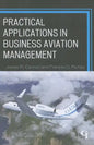 Practical Applications in Business Aviation Management - Paperback