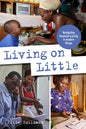Living on Little: Navigating Financial Scarcity in Modern Kenya - Hardcover