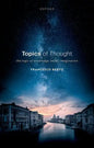 Topics of Thought: The Logic of Knowledge, Belief, Imagination - Hardcover