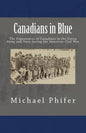 Canadians in Blue: The Experiences of Canadians in the Union Army and Navy During the American Civil War - Paperback