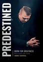 Predestined (Revised Edition): Born for Greatness - Hardcover