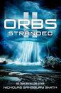 Orbs II: Stranded - Paperback