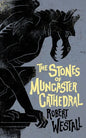 The Stones of Muncaster Cathedral: Two Stories of the Supernatural - Paperback