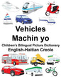 English-Haitian Creole Vehicles/Machin yo Children's Bilingual Picture Dictionary - Paperback