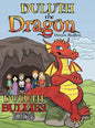 Duluth the Dragon: Duluth Bullies Kids - Hardcover