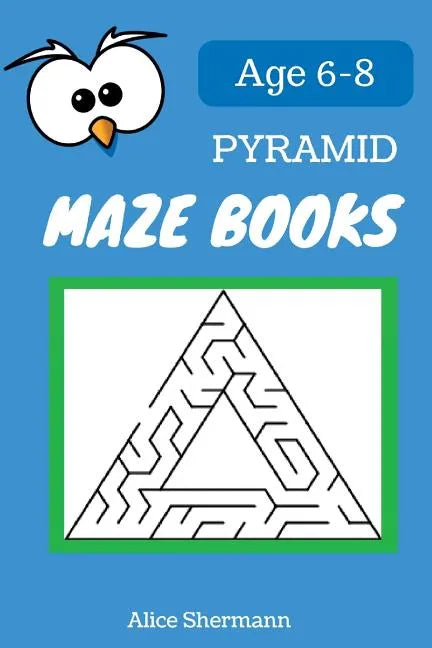 Pyramid MAZE Book for Kids Ages 6-8: 50 Maze Puzzle Games to Boost Kids' Brain, Pocket Size 6x9 Inch, Large Print - Paperback
