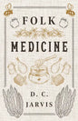 Folk Medicine - Paperback