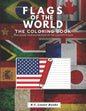 Flags of the World: The Coloring Book: Challenge your knowledge of the country flags! - Paperback