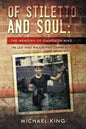 Of Stiletto and Soul: The Memoirs of Gangster Mike the Last West Philadelphia Corner Boy - Paperback