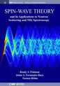 Spin-Wave Theory and its Applications to Neutron Scattering and THz Spectroscopy - Hardcover
