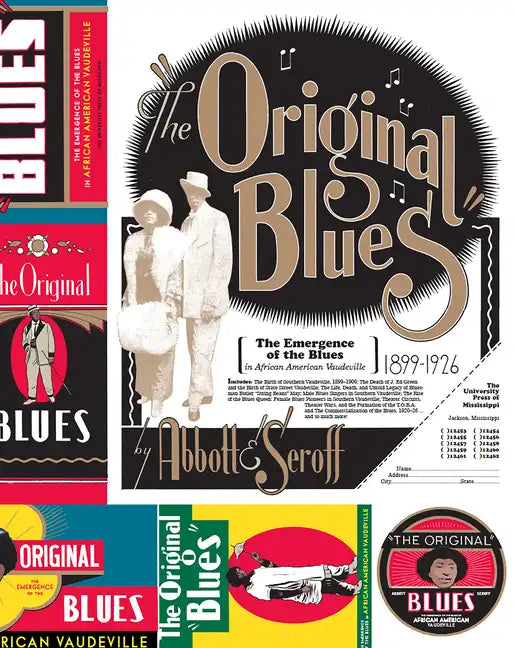 The Original Blues: The Emergence of the Blues in African American Vaudeville - Paperback