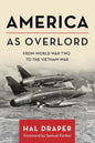 America as Overlord: From World War Two to the Vietnam War - Paperback