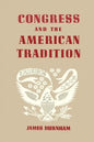 Congress and the American Tradition - Paperback