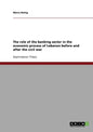 The role of the banking sector in the economic process of Lebanon before and after the civil war - Paperback