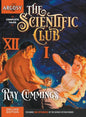 The Complete Tales of the Scientific Club - Hardcover