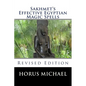 Sakhmet's Effective Egyptian Magic Spells: Revised Edition - Paperback