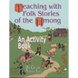 Teaching with Folk Stories of the Hmong: An Activity Book - Paperback