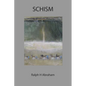 Schism: The Madness of Crowds, Toxicity of Social Media, Social Polarization, and Political Violence; A Cybernetic Approach - Paperback