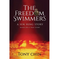 The Freedom Swimmers - Hardcover