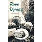 Pure Dynasty - Hardcover