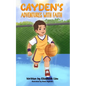 Cayden's Adventures with Faith: A Chapter Book that Builds Confidence - Paperback