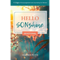 Hello SONshine Devotional: 40 Days of Encouragement and Journaling for Women - Paperback