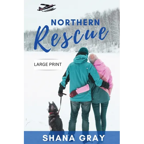 Northern Rescue - Paperback