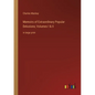 Memoirs of Extraordinary Popular Delusions; Volumes I & II: in large print - Paperback