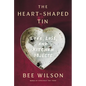 The Heart-Shaped Tin: Love, Loss, and Kitchen Objects - Hardcover