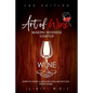 Art of Wine Making Business Startup: How to Start a Million Dollar Success from Home - Paperback