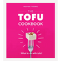 The Tofu Cookbook - Hardcover