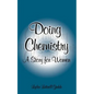 Doing Chemistry: A Story for Women - Paperback