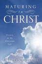 Maturing in Christ - Paperback