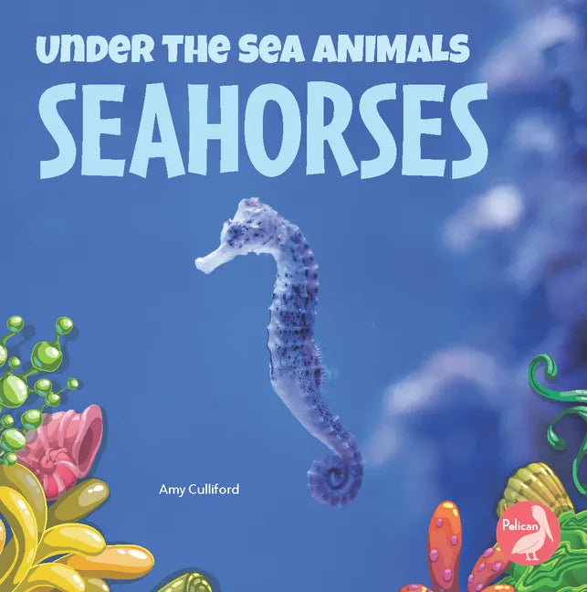 Seahorses - Hardcover