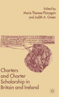 Charters and Charter Scholarship in Britain and Ireland - Hardcover